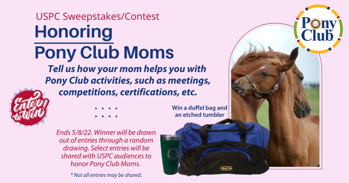 Honoring Pony Club Moms Sweepstakes