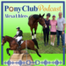 A promotional design for the Pony Club Podcast episode #4